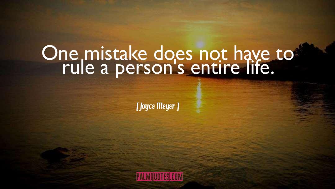 One Mistake quotes by Joyce Meyer