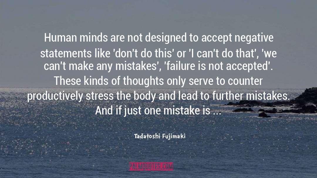 One Mistake quotes by Tadatoshi Fujimaki