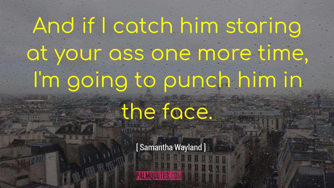 One More Time quotes by Samantha Wayland