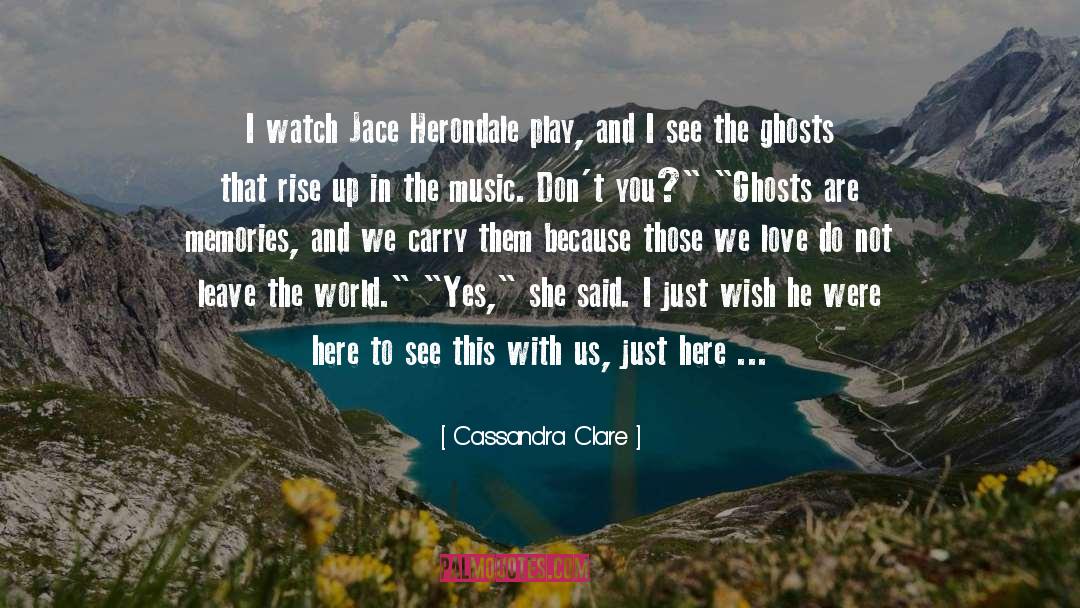 One More Time quotes by Cassandra Clare