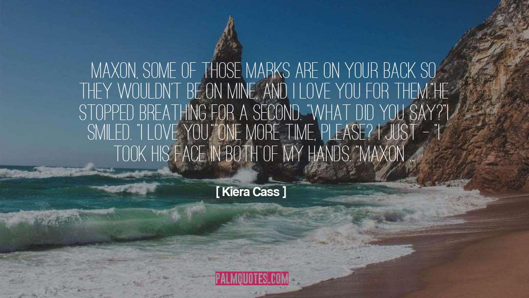 One More Time quotes by Kiera Cass