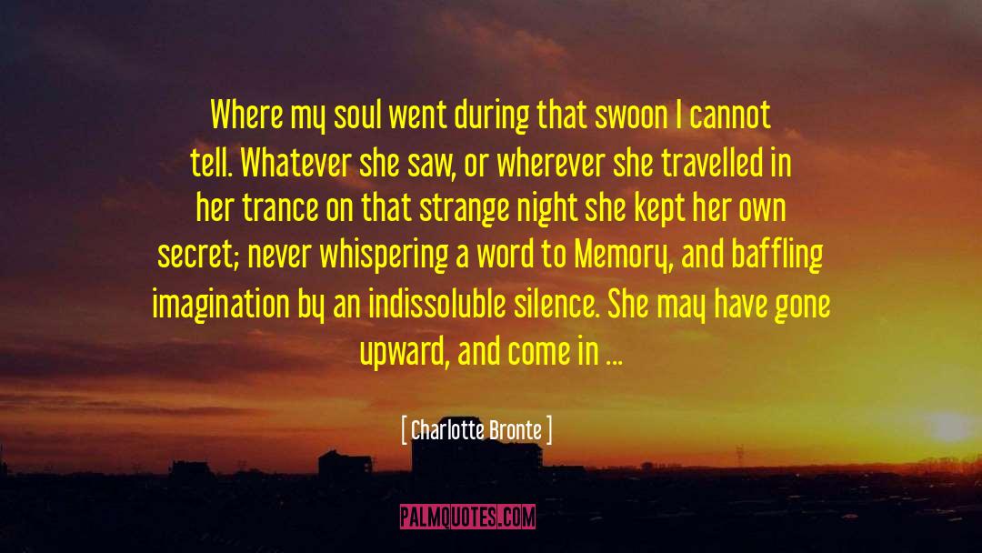 One Night More quotes by Charlotte Bronte