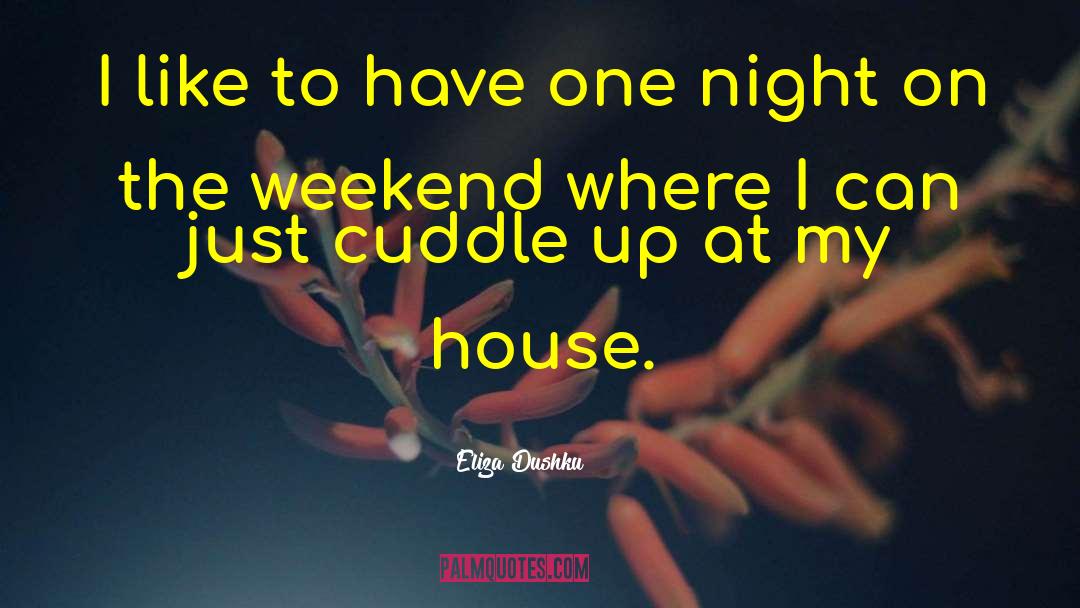 One Night quotes by Eliza Dushku