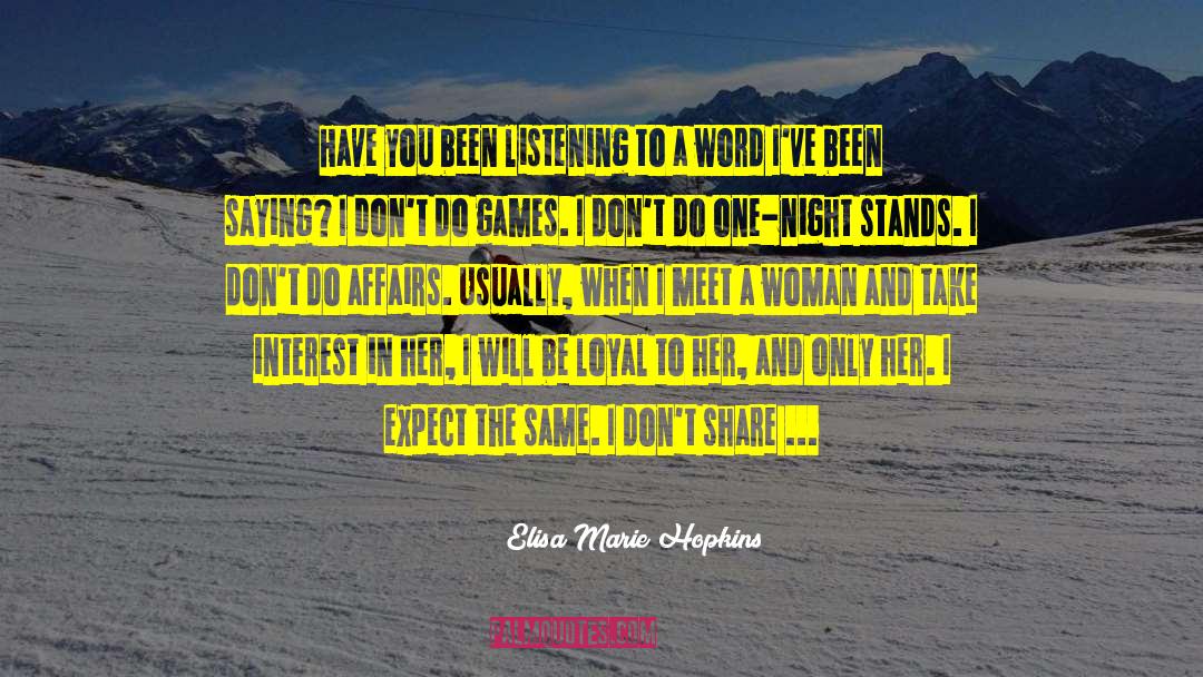 One Night Stand quotes by Elisa Marie Hopkins