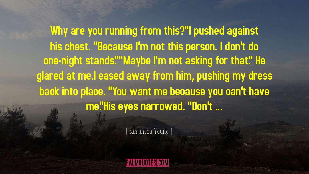 One Night Stands quotes by Samantha Young