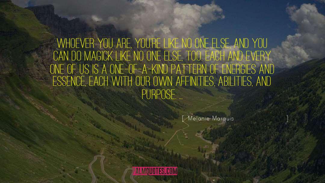 One Of A Kind quotes by Melanie Marquis