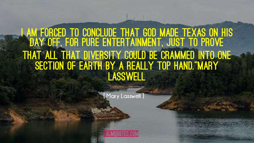 One Of A Kind quotes by Mary Lasswell