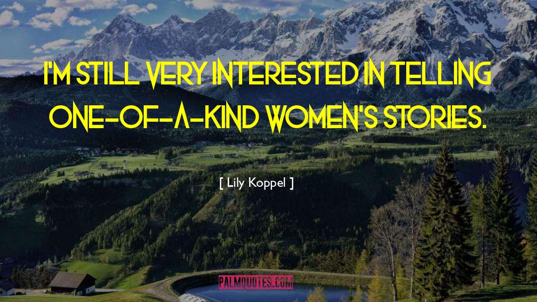 One Of A Kind quotes by Lily Koppel