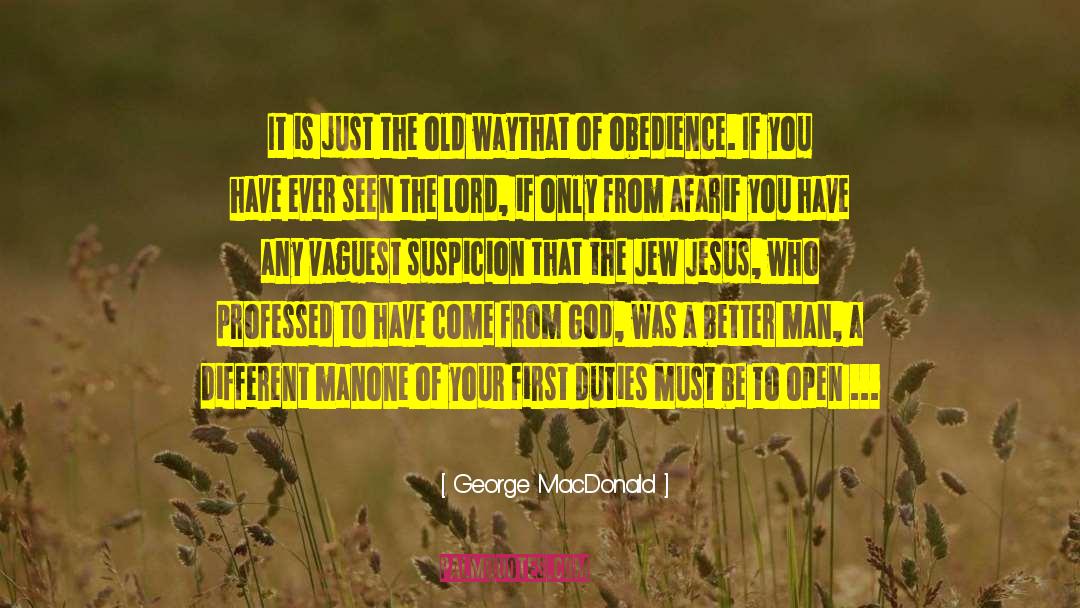 One Of The Hottest quotes by George MacDonald