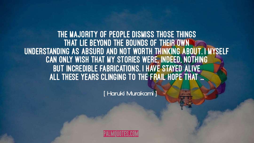 One Of Their Own quotes by Haruki Murakami
