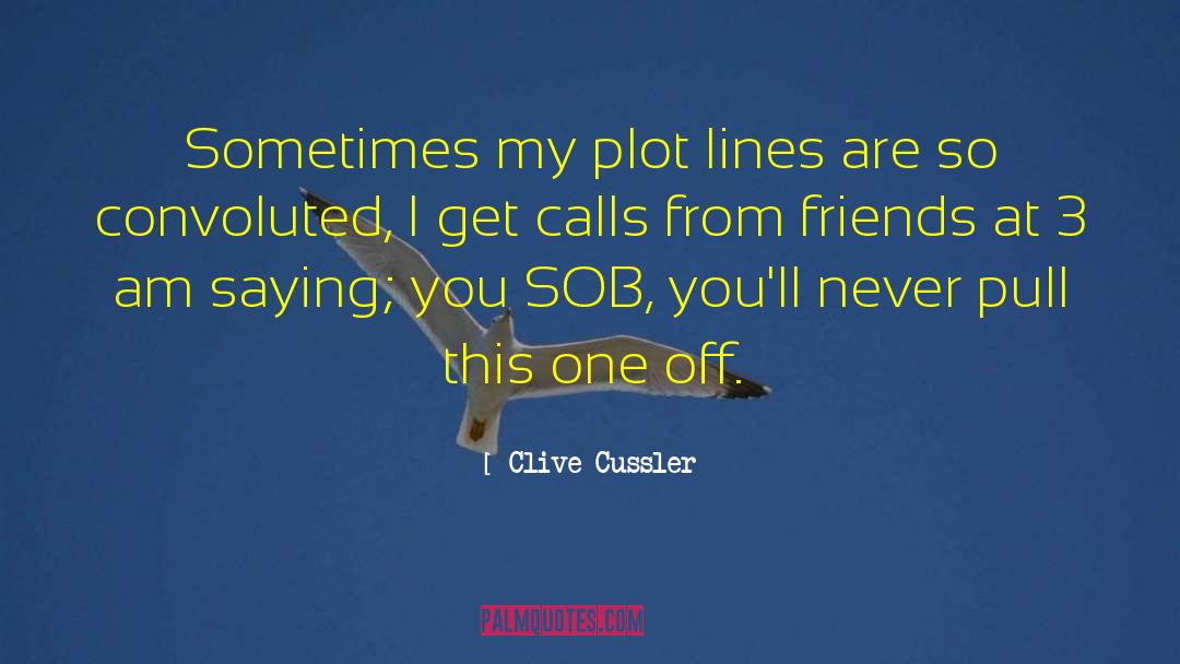 One Off quotes by Clive Cussler