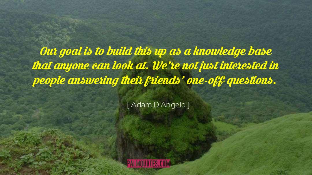 One Off quotes by Adam D'Angelo