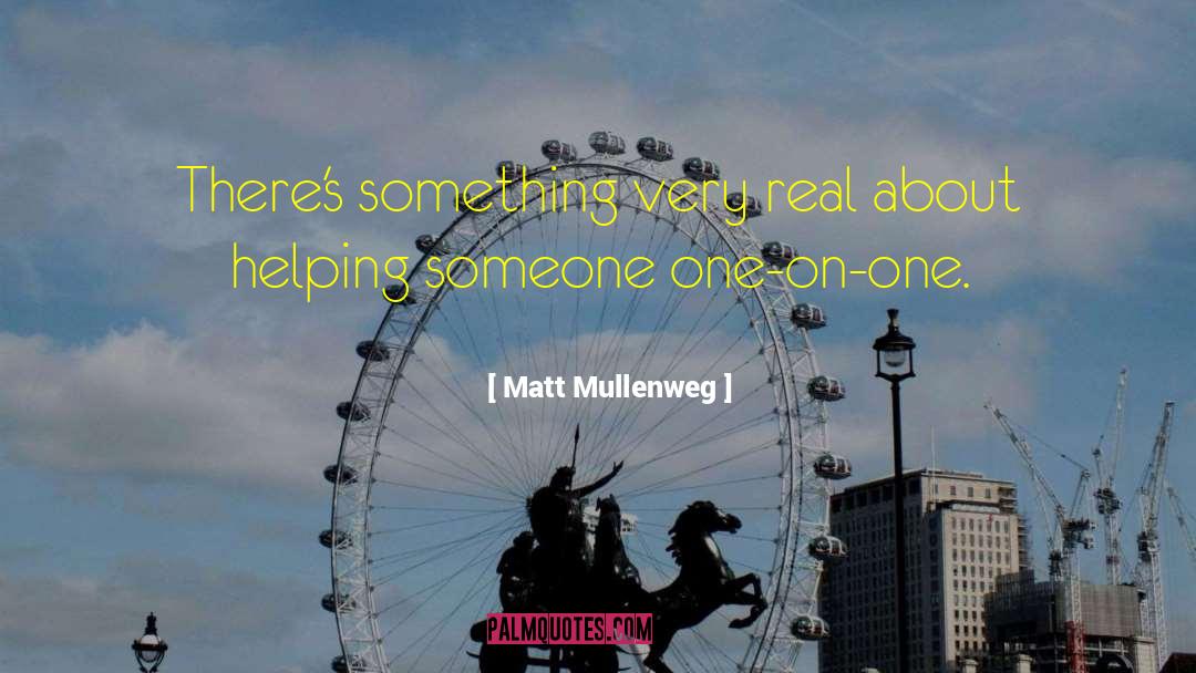 One On One quotes by Matt Mullenweg