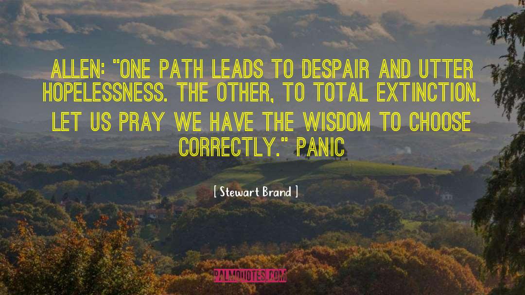 One Path quotes by Stewart Brand