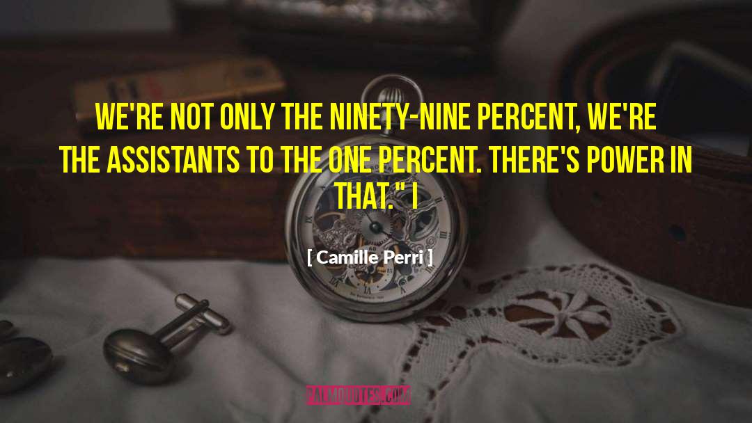 One Percent quotes by Camille Perri