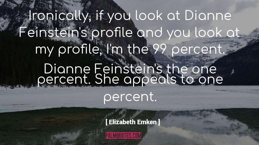 One Percent quotes by Elizabeth Emken