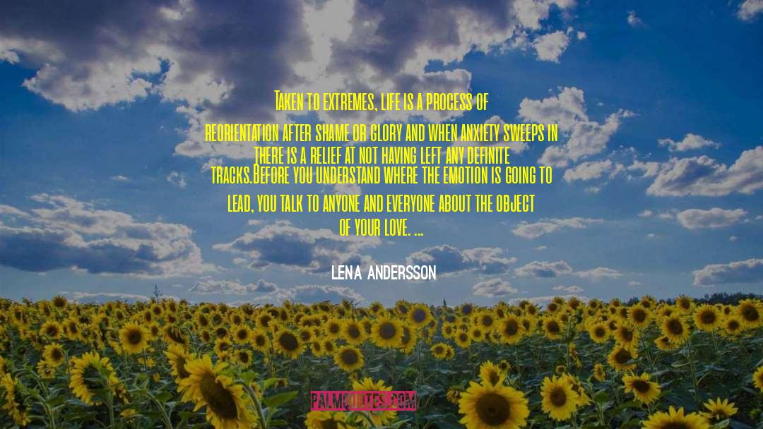 One Person In Your Life quotes by Lena Andersson
