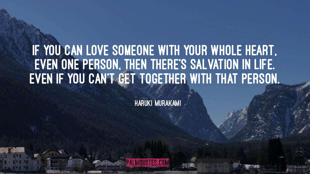 One Person In Your Life quotes by Haruki Murakami