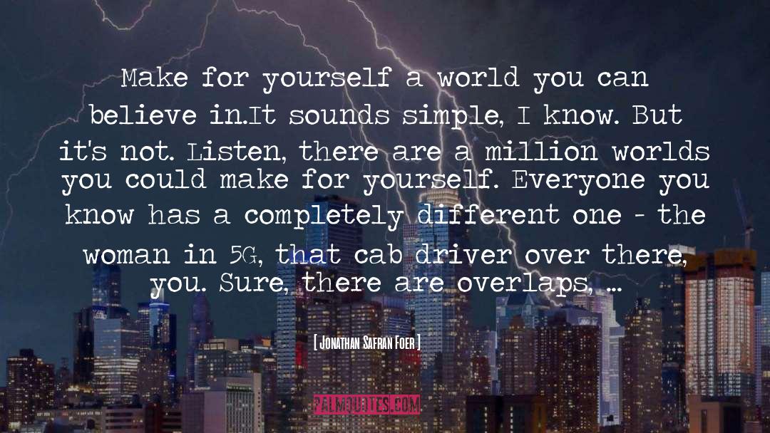 One Person In Your Life quotes by Jonathan Safran Foer