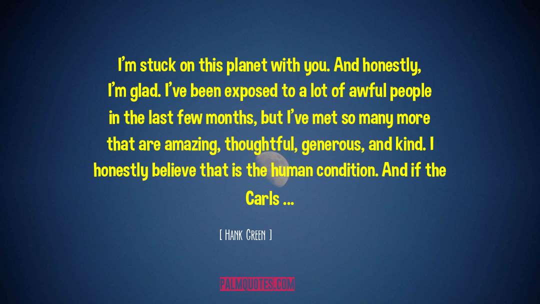 One Planet Earth One Human Race quotes by Hank Green