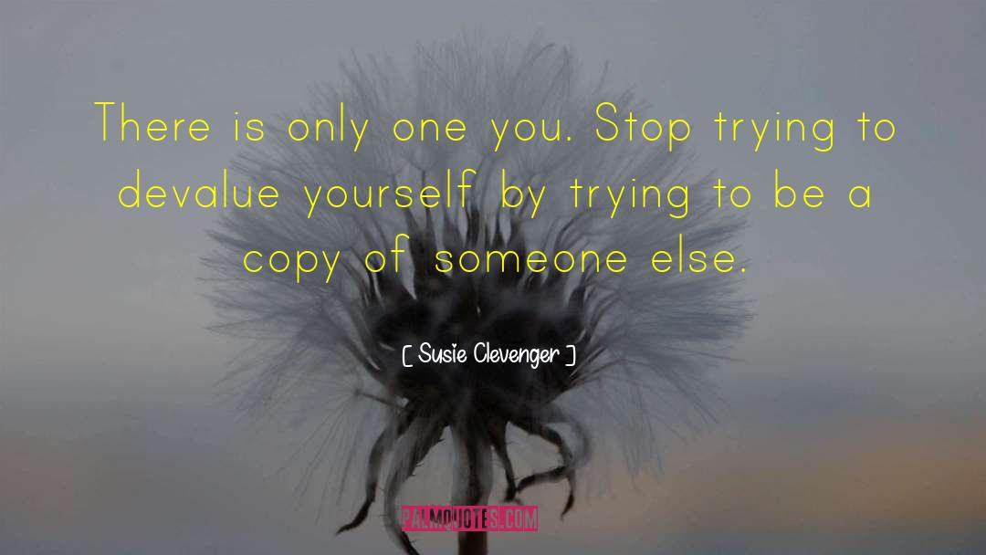 One Self quotes by Susie Clevenger