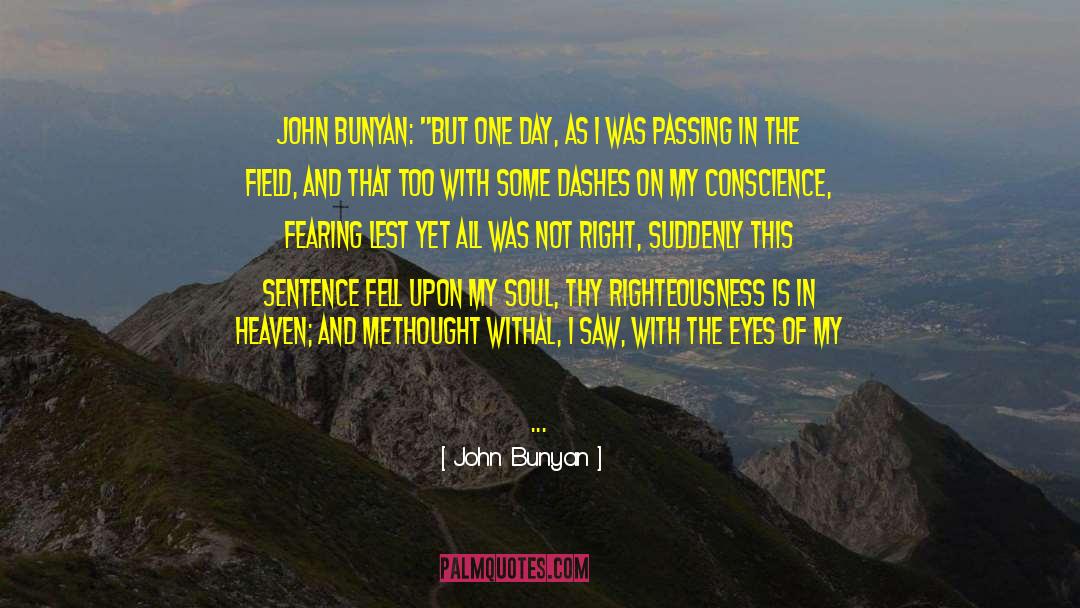 One Sentence Fall quotes by John Bunyan