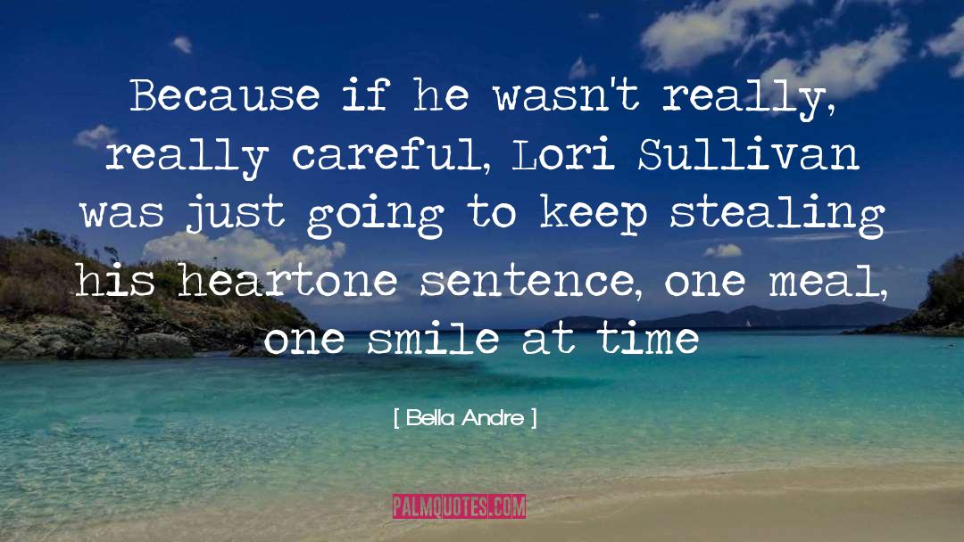 One Sentence quotes by Bella Andre