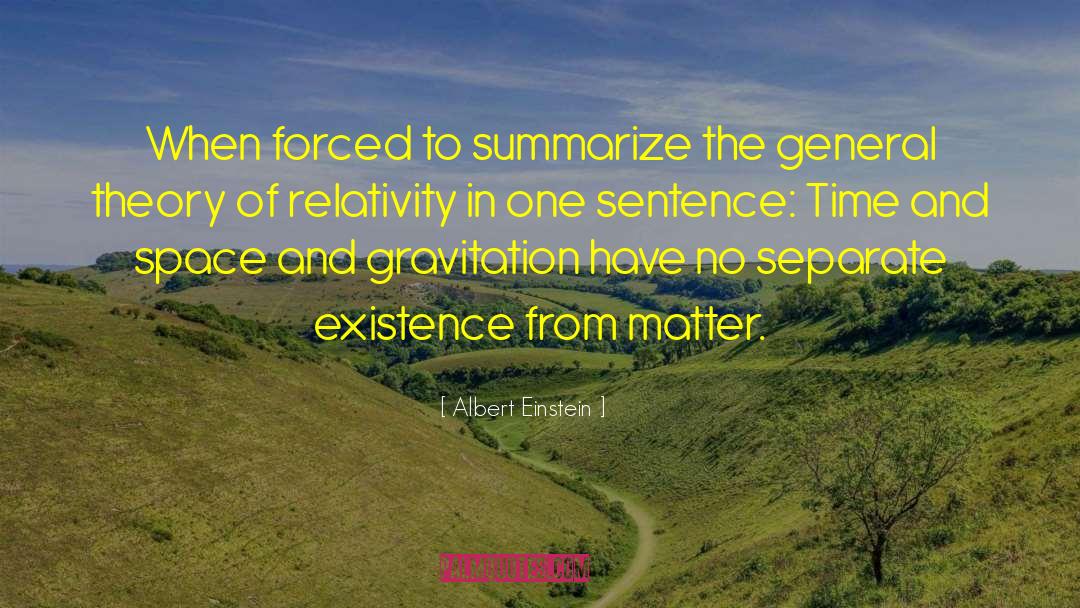 One Sentence quotes by Albert Einstein