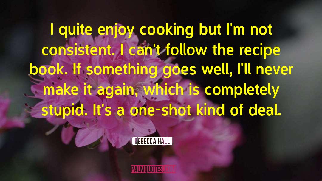 One Shot quotes by Rebecca Hall