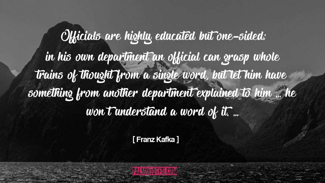 One Sided quotes by Franz Kafka