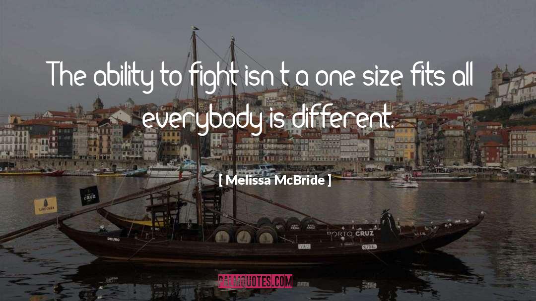 One Size Fits All quotes by Melissa McBride