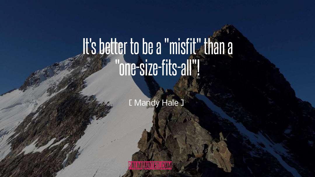 One Size Fits All quotes by Mandy Hale