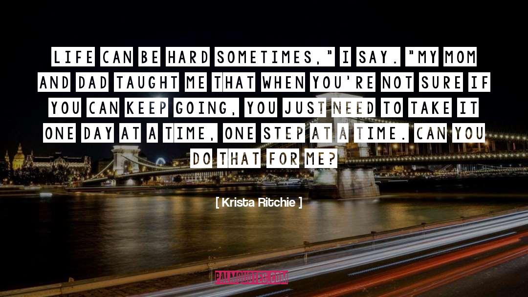 One Step At A Time quotes by Krista Ritchie