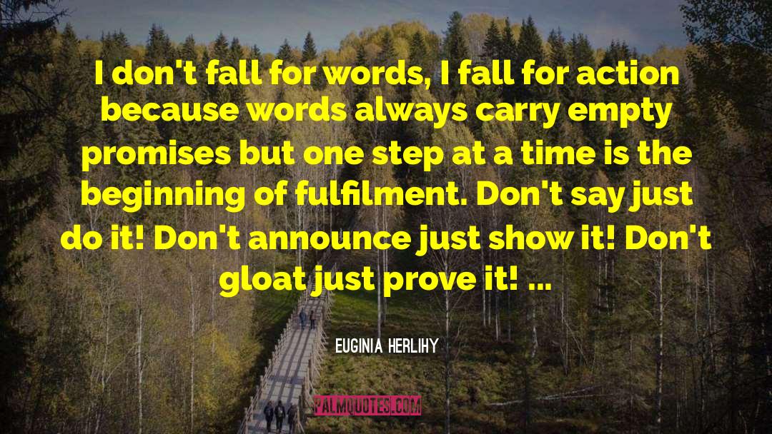 One Step At A Time quotes by Euginia Herlihy