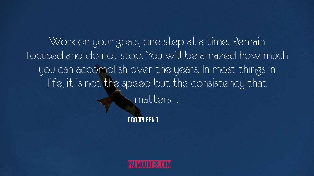 One Step At A Time quotes by Roopleen
