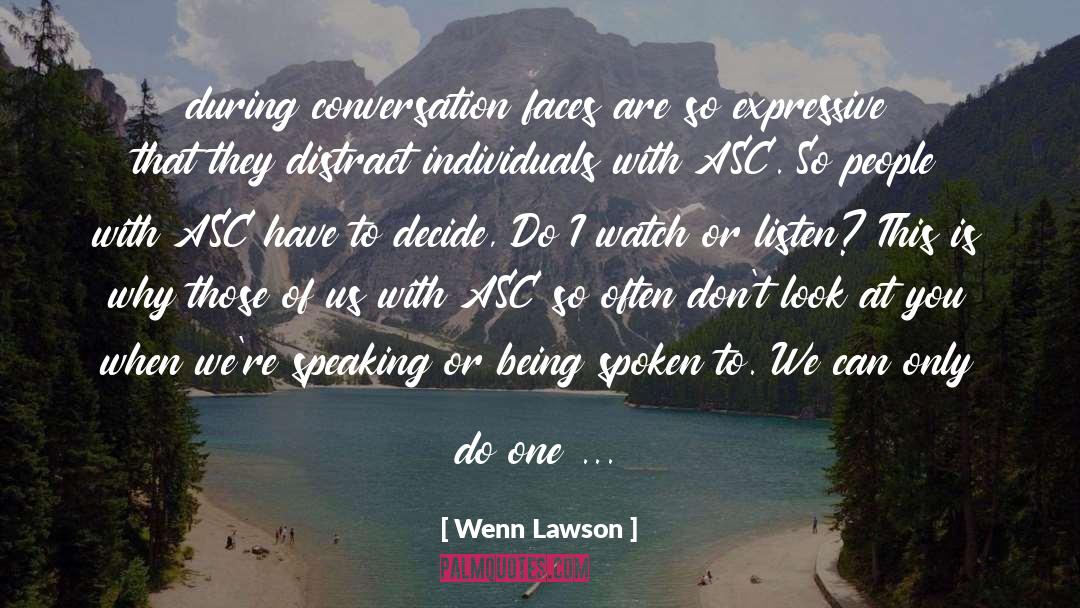 One Thing At A Time quotes by Wenn Lawson