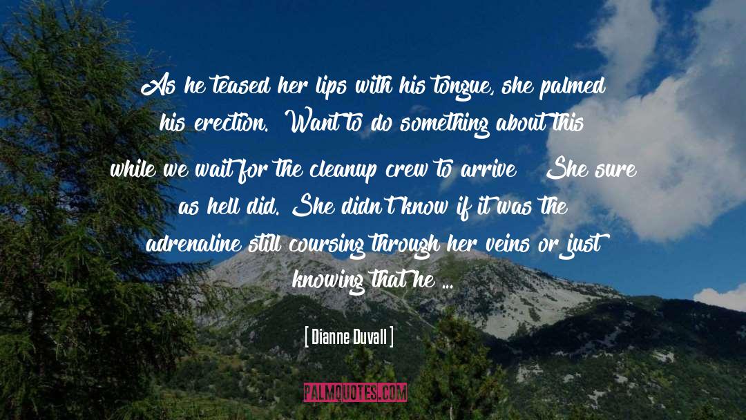 One Tongue Singing quotes by Dianne Duvall