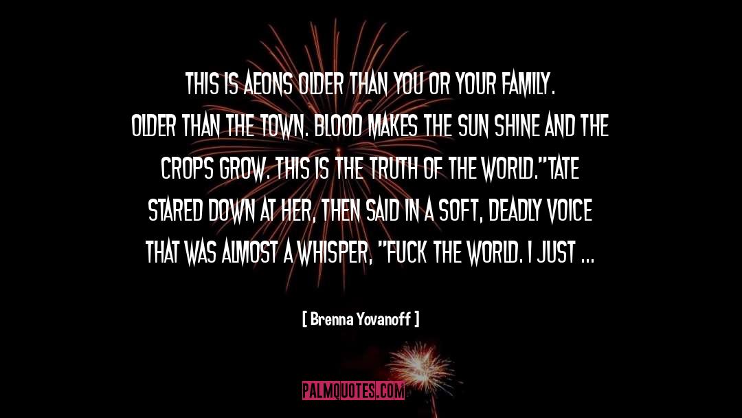 One Town quotes by Brenna Yovanoff