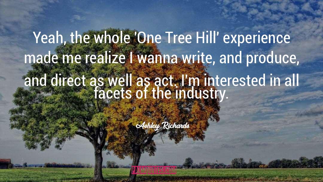 One Tree Hill Life quotes by Ashley Rickards