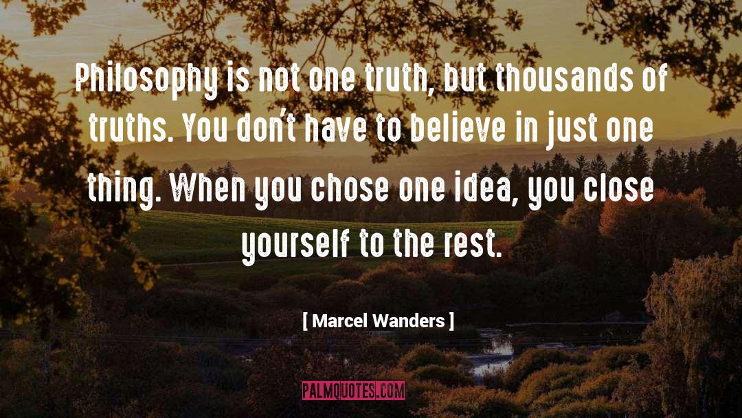 One Truth quotes by Marcel Wanders