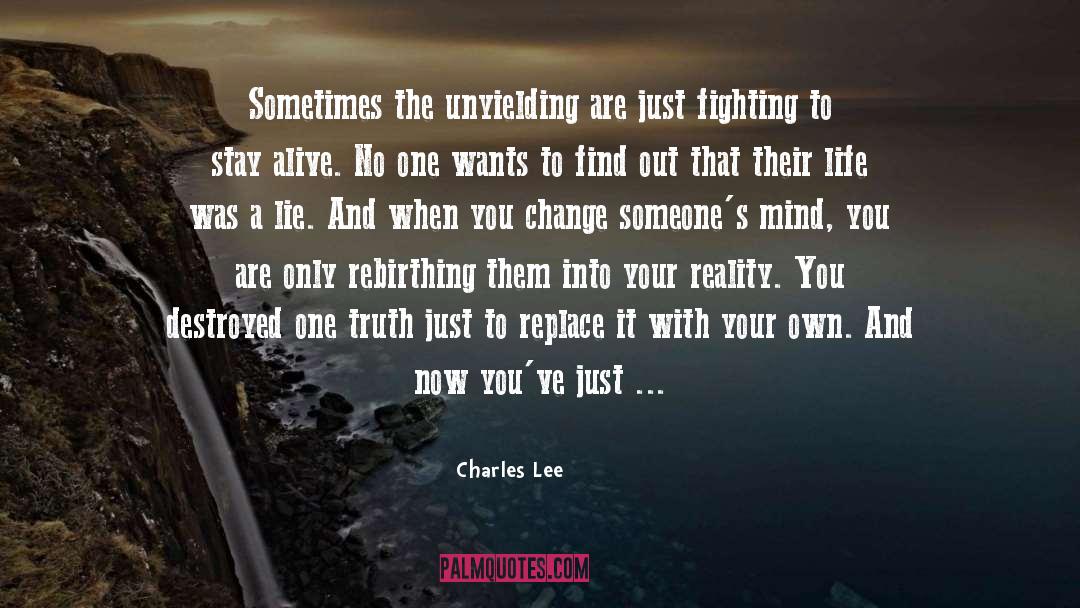 One Truth quotes by Charles Lee