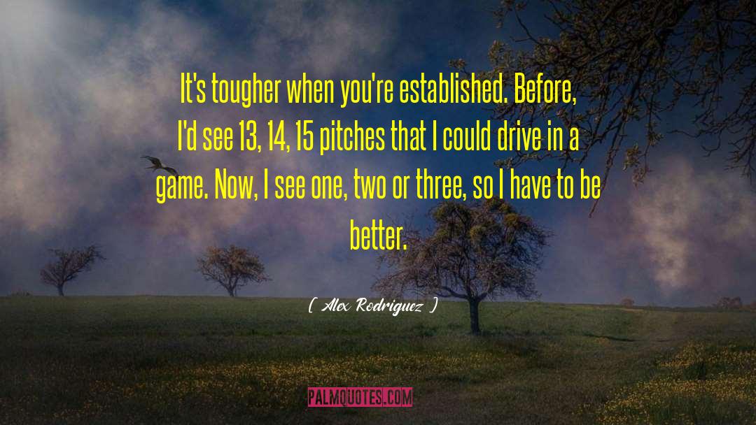 One Two quotes by Alex Rodriguez