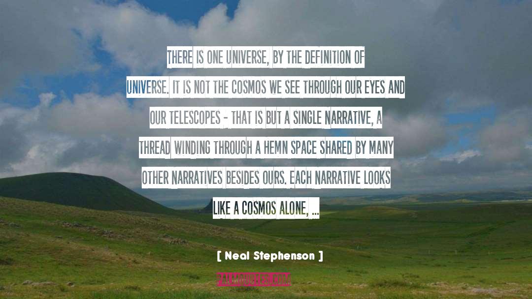 One Universe quotes by Neal Stephenson