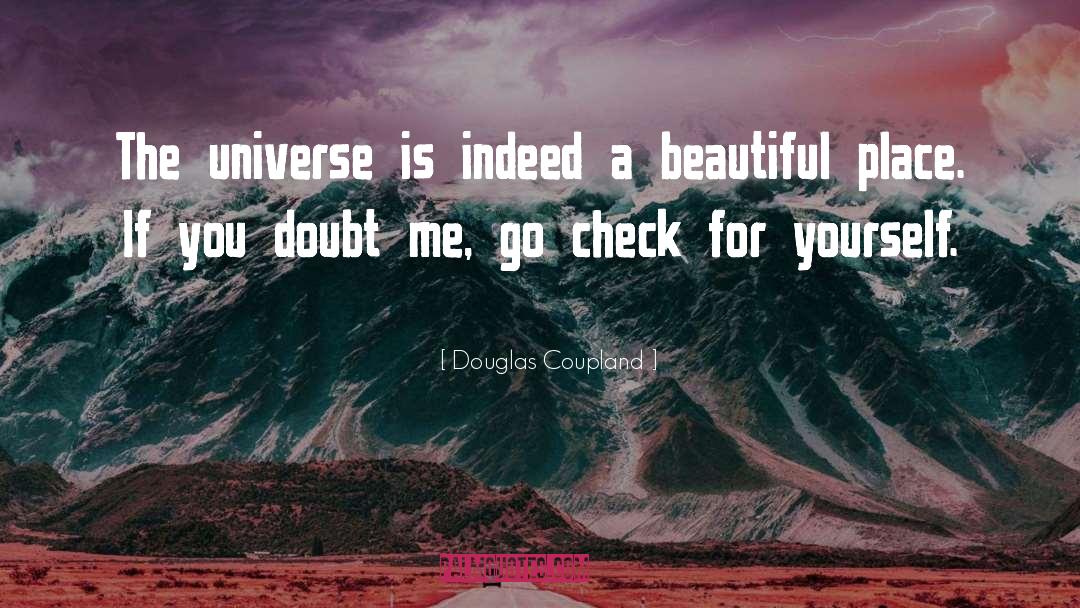 One Universe quotes by Douglas Coupland