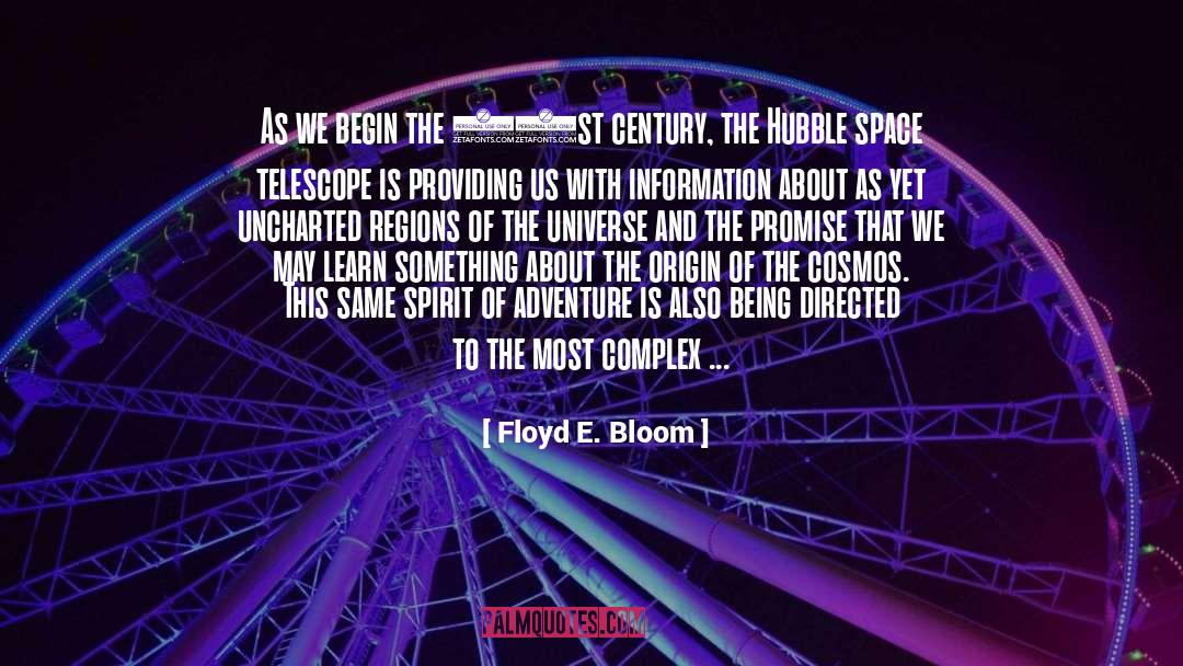 One Universe quotes by Floyd E. Bloom