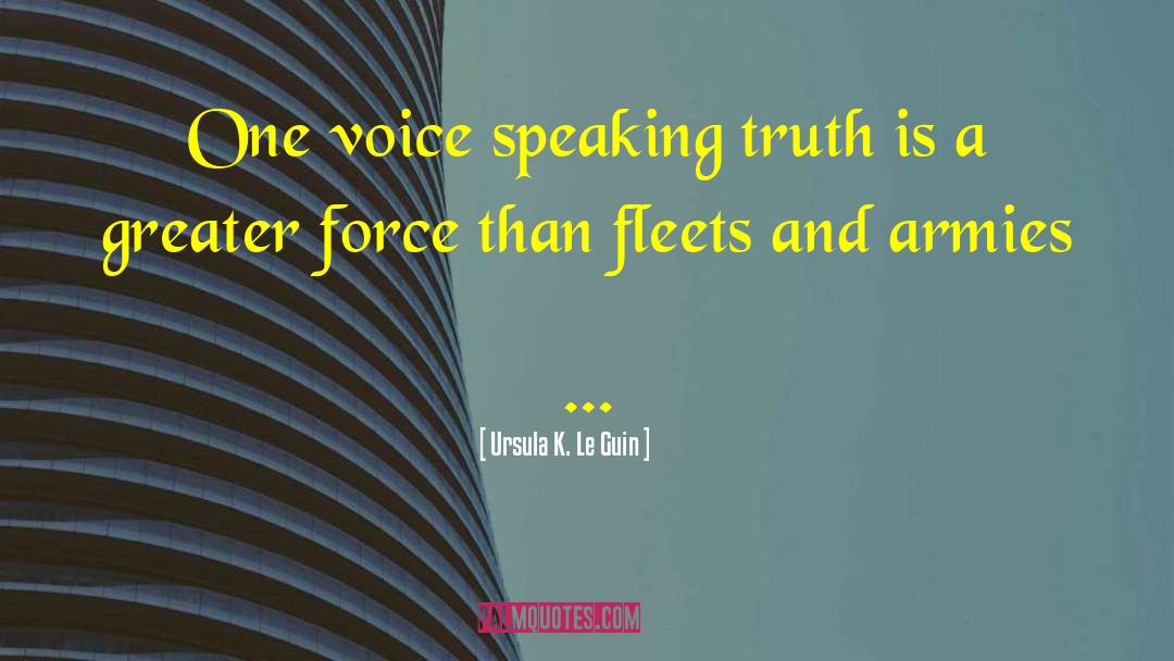 One Voice quotes by Ursula K. Le Guin