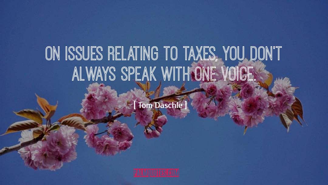 One Voice quotes by Tom Daschle