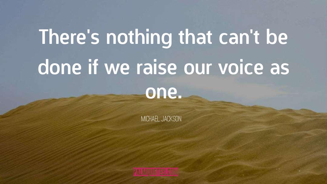 One Voice quotes by Michael Jackson