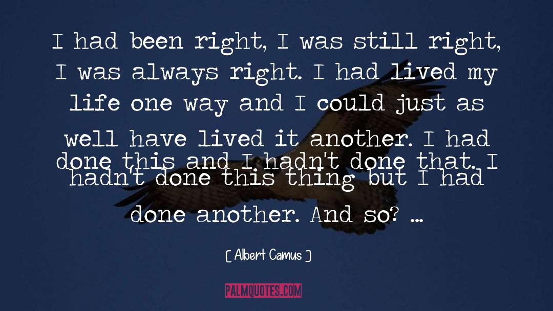 One Way quotes by Albert Camus