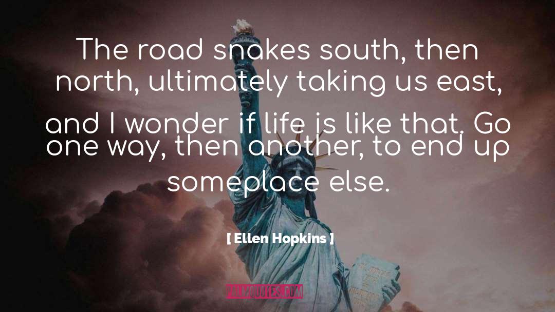 One Way Ticket quotes by Ellen Hopkins